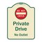 Signmission Designer Series-Private Drive No Outlet With Do Not Enter Symbol, 24" H, TG-1824-9931 A-DES-TG-1824-9931 - alternate 1
